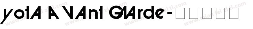 yota Avant Garde字体转换
